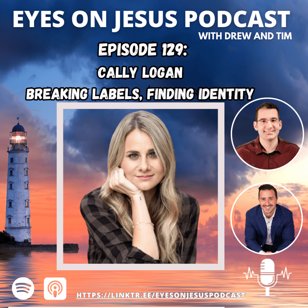 Episode 129: Cally Logan- Breaking Labels, Finding&nbsp;Identity